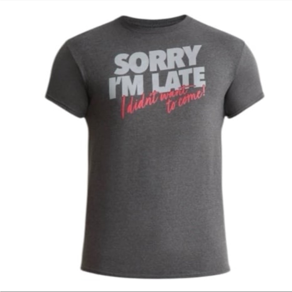 Men’s 3XL Sorry I’m Late Tee